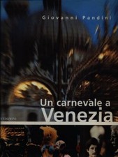 UN CARNEVALE A VENEZIA PRIMA