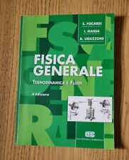 FISICA GENERALE TERMODINAMICA E FLUIDI - II EDIZIONE - OTTIME CONDIZIONI