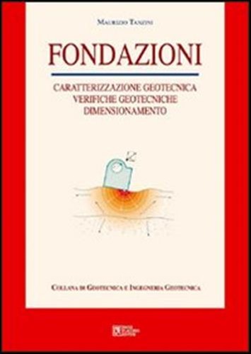 Fondazioni caratterizzazione - fondazioni.,
