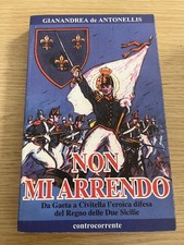 "NON MI ARRENDO" Gianandrea de Antonellis, Controcorrente, 2006