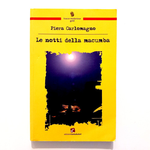 Notti della macumba piera - notti,