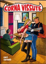 Corna vissute n. 1 - Cari