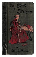 Masters, Ellen T. The Book Of Uncinetto / By T.Masters 1899 Copertina Rigida