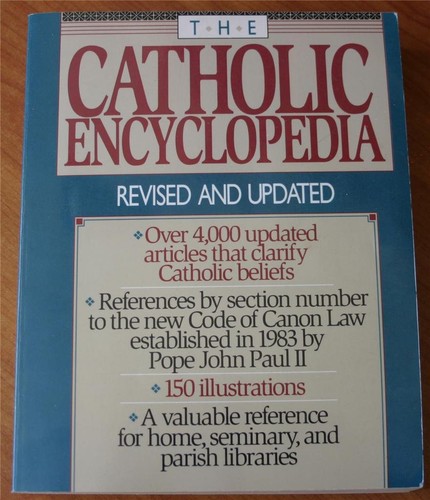 Catholic encyclopedia - catholic,