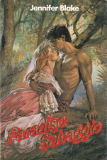N1 - PARADISO SELVAGGIO - Jennifer Blake - 2a ed. Euroclub 1988