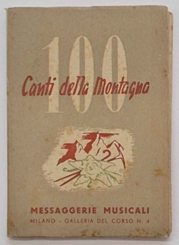 100 canti della montagna - ., 1960