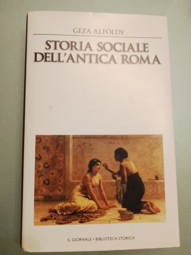 Storia sociale dell antica - storia,