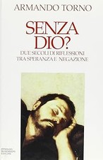 Senza dio due secoli - senza,