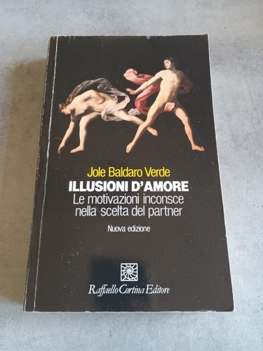Illusioni amore j baldaro - illusioni,