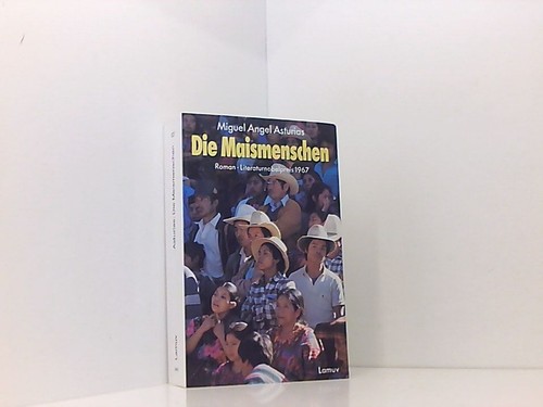 Die maismenschen roman - maismenschen,