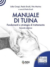 Manuale di tuina. Fondamenti e strategie di trattamento