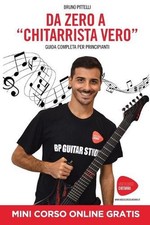 Da zero a chitarrista vero