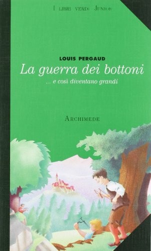 Guerra dei bottoni pergaud - guerra,