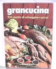 GRANCUCINA 235 ricette di