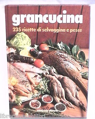 Grancucina 235 ricette - grancucina,