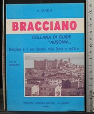 BRACCIANO. ZANELLI. TIP ARTISTICA EDITRICE.