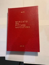 MERCATO DELLA PITTURA NAPOLETANA, 1978 CIN. ED.  480 pagine illustrazioni bn