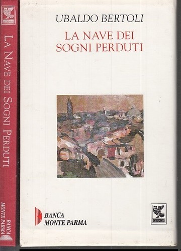 Nave dei sogni perduti - la,