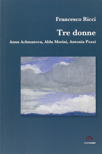 Tre donne anna - tre, achmatova
