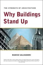 Mario Salvadori Why Buildings