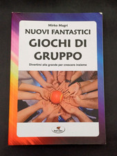 LIBRO GIOCHI DI GRUPPO - MIRKO MAGRI TROLL LIBRI- EDUCATIVO E PSICOLOGICO