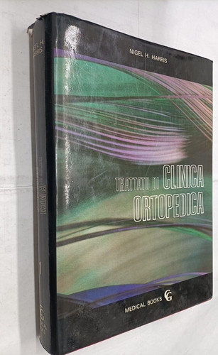 Trattato clinica ortopedica - clinica,
