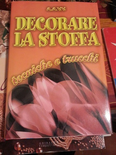 Libro decorare stoffa - libro:, la