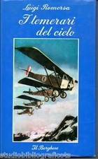 Romersa L.; I TEMERARI DEL CIELO ; Il Borghese 1965 aviazione aerei piloti