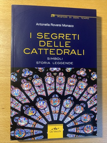 Segreti delle cattedrali - delle,