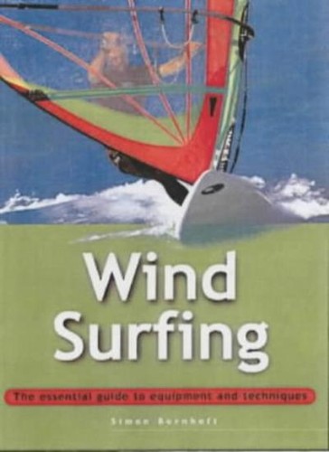 Windsurfing the essential - the,