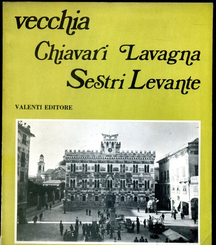 Vecchia chiavari lavagna - chiavari,