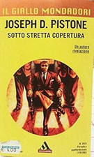 Sotto stretta copertura [Paperback] Joseph D. Pistone
