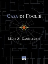 Casa di foglie Mark Z Danielewski Nuova Ed 66thand2nd Libro Cult Horror Ita Weir
