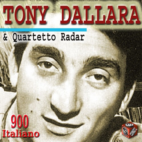 Tony dallara quartetto - tony, e