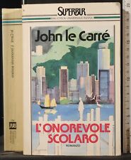 BUR. L'ONOREVOLE SCOLARO. JOHN LE CARRÉ. RIZZOLI.