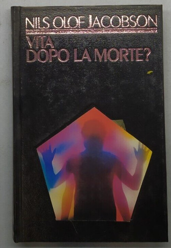 Vita dopo morte - dopo, morte?