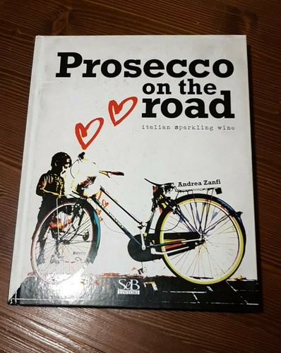 Prosecco the road ediz - the,