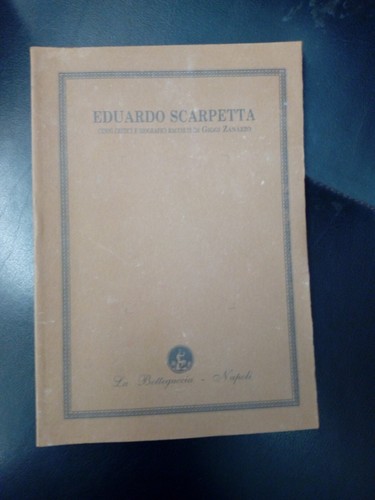 Eduardo scarpetta cenni - eduardo, scarpetta: