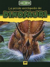 Dinosauri. La mia piccola