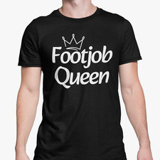 T-shirt Footjob Queen divertente scherzo adulto piedi fetish meme top piedi amico amorevole