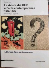 RARO VOLUME LE RIVISTE DEI GUF