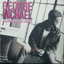 GEORGE MICHAEL - MAGICAL FLAME