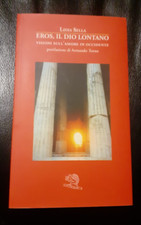 EROS, IL DIO LONTANO - LIDIA SELLA - LA VITA FELICE - 2012 (AF11)