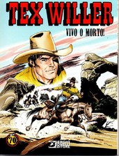 Tex Willer Vivo o morto EDIZIONE VARIANT 3 TIRATURA LIMITATA SENZA SEGNI D'USO