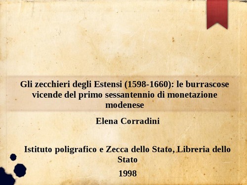 Gli zecchieri degli - , estensi