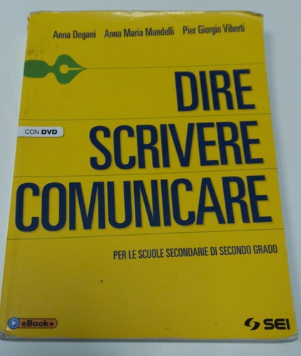Dire scrivere comunicare - dire,