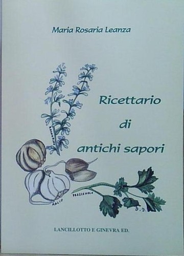 Leanza ricettario antichi - leanza,