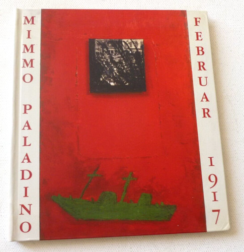 Mimmo paladino februar 1917 - paladino,