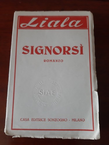 Liala signorsì sonzogno - liala-,