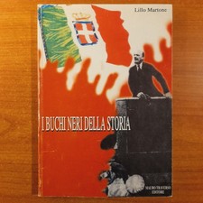 I buchi neri della storia -